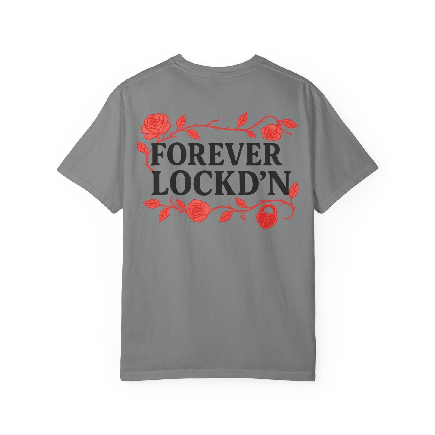 T-Shirt Forever LOCKD’N Loved Ones