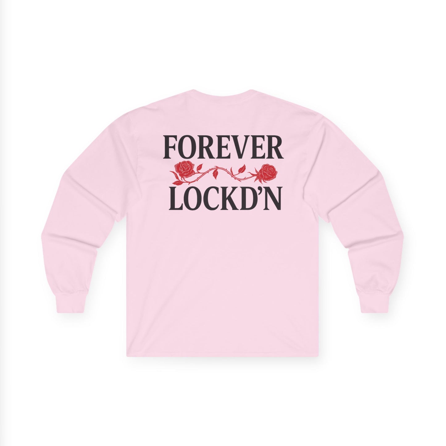 Long Sleeve Tee - Forever LOCKD’N Design for Loved Ones Behind the Walls