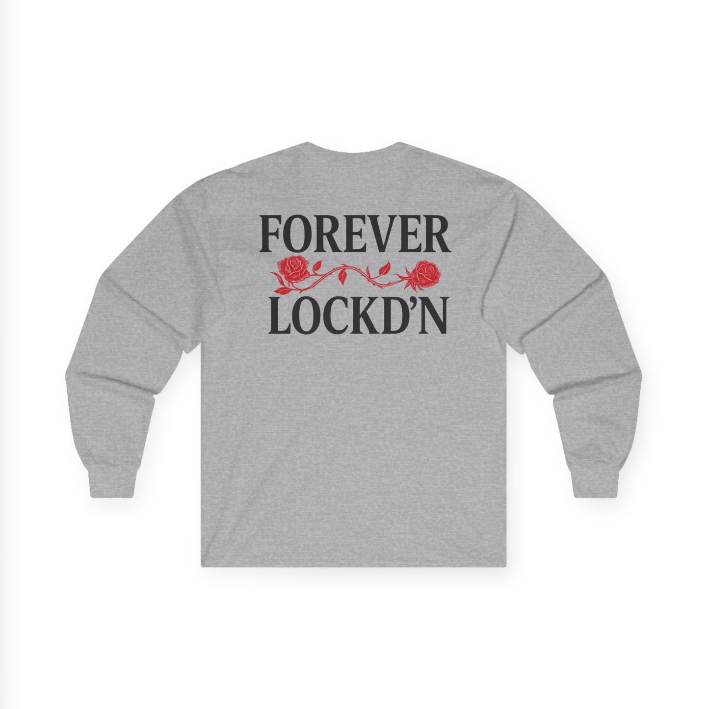 Long Sleeve Tee - Forever LOCKD’N Design for Loved Ones Behind the Walls